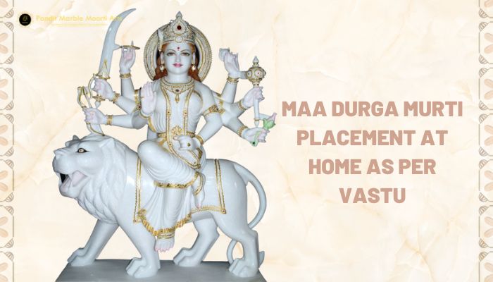 Maa Durga Murti Placement At Home As Per Vastu